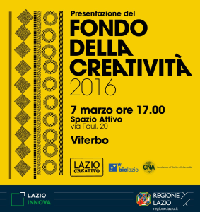 Fondo Creatività 2016 - Presentazione a Viterbo